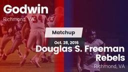 Matchup: Godwin  vs. Douglas S. Freeman Rebels 2016