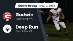 Recap: Godwin  vs. Deep Run  2018