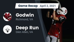 Recap: Godwin  vs. Deep Run  2021