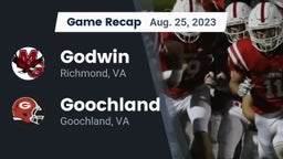 Recap: Godwin  vs. Goochland  2023