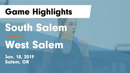 South Salem  vs West Salem  Game Highlights - Jan. 18, 2019