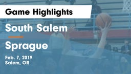 South Salem  vs Sprague  Game Highlights - Feb. 7, 2019