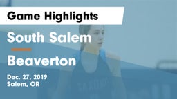 South Salem  vs Beaverton  Game Highlights - Dec. 27, 2019
