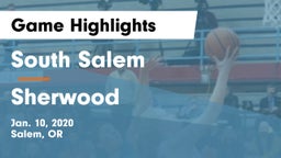 South Salem  vs Sherwood  Game Highlights - Jan. 10, 2020
