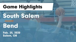 South Salem  vs Bend  Game Highlights - Feb. 25, 2020