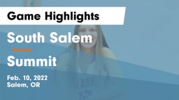 South Salem  vs Summit  Game Highlights - Feb. 10, 2022