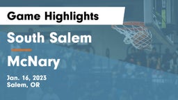 South Salem  vs McNary  Game Highlights - Jan. 16, 2023