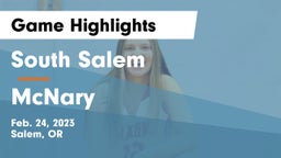South Salem  vs McNary  Game Highlights - Feb. 24, 2023