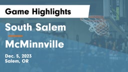 South Salem  vs McMinnville  Game Highlights - Dec. 5, 2023