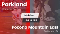 Matchup: Parkland  vs. Pocono Mountain East  2016