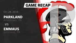 Recap: Parkland  vs. Emmaus  2016