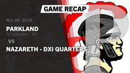 Recap: Parkland  vs. Nazareth - DXI Quarters 2016