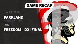 Recap: Parkland  vs. Freedom - DXI Final 2016