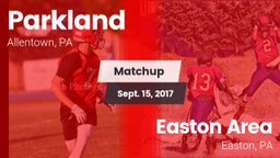 Matchup: Parkland  vs. Easton Area  2017