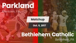 Matchup: Parkland  vs. Bethlehem Catholic  2017