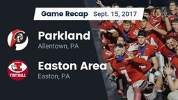 Recap: Parkland  vs. Easton Area  2017