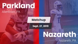 Matchup: Parkland  vs. Nazareth  2019