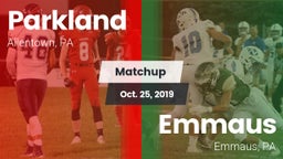 Matchup: Parkland  vs. Emmaus  2019