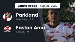 Recap: Parkland  vs. Easton Area  2022