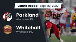 Recap: Parkland  vs. Whitehall  2022