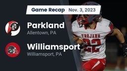 Recap: Parkland  vs. Williamsport  2023