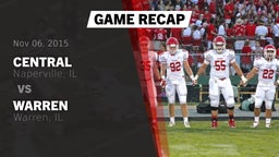 Recap: Central  vs. Warren  2015