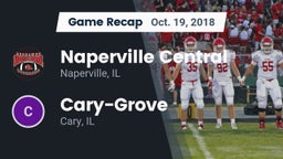 Recap: Naperville Central  vs. Cary-Grove  2018
