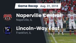 Recap: Naperville Central  vs. Lincoln-Way East  2018