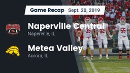 Recap: Naperville Central  vs. Metea Valley  2019