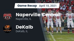 Recap: Naperville Central  vs. DeKalb  2021