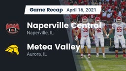 Recap: Naperville Central  vs. Metea Valley  2021