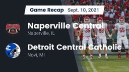 Recap: Naperville Central  vs. Detroit Central Catholic  2021