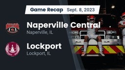 Recap: Naperville Central  vs. Lockport  2023