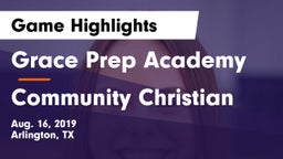 Grace Prep Academy vs Community Christian Game Highlights - Aug. 16, 2019