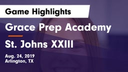 Grace Prep Academy vs St. Johns XXIII Game Highlights - Aug. 24, 2019