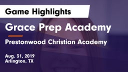 Grace Prep Academy vs Prestonwood Christian Academy Game Highlights - Aug. 31, 2019