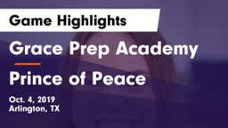 Grace Prep Academy vs Prince of Peace  Game Highlights - Oct. 4, 2019