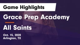 Grace Prep Academy vs All Saints  Game Highlights - Oct. 15, 2020