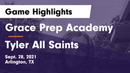 Grace Prep Academy vs Tyler All Saints Game Highlights - Sept. 28, 2021