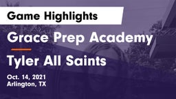 Grace Prep Academy vs Tyler All Saints Game Highlights - Oct. 14, 2021