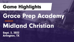 Grace Prep Academy vs Midland Christian  Game Highlights - Sept. 2, 2022