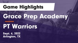 Grace Prep Academy vs PT Warriors Game Highlights - Sept. 6, 2022