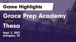 Grace Prep Academy vs Thesa Game Highlights - Sept. 2, 2022
