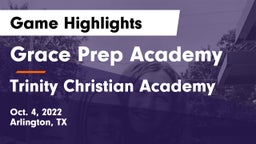 Grace Prep Academy vs Trinity Christian Academy Game Highlights - Oct. 4, 2022