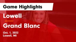 Lowell  vs Grand Blanc  Game Highlights - Oct. 1, 2022