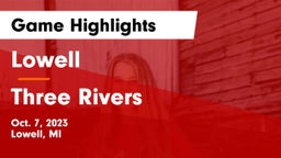 Lowell  vs Three Rivers  Game Highlights - Oct. 7, 2023