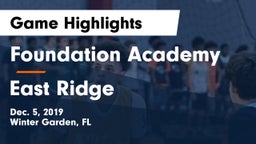 Foundation Academy  vs East Ridge  Game Highlights - Dec. 5, 2019