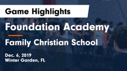 Foundation Academy  vs Family Christian  School Game Highlights - Dec. 6, 2019