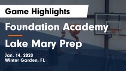Foundation Academy  vs Lake Mary Prep  Game Highlights - Jan. 14, 2020