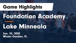 Foundation Academy  vs Lake Minneola  Game Highlights - Jan. 24, 2020